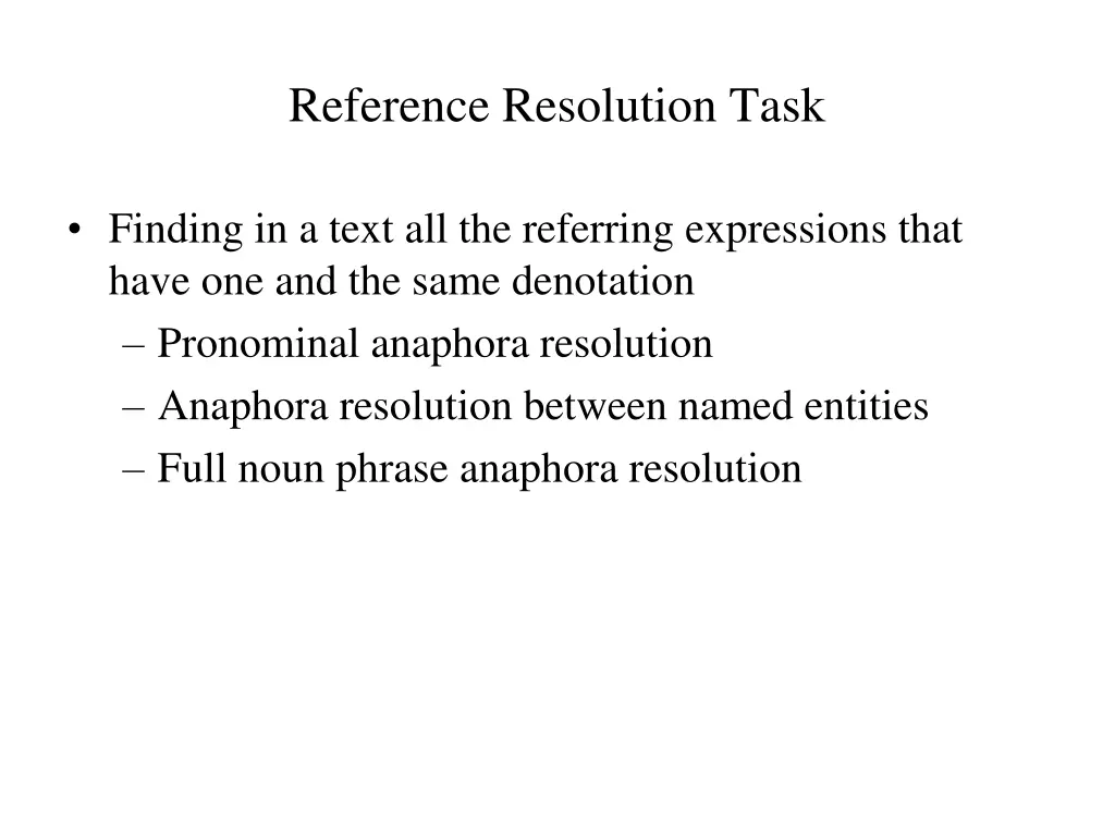 reference resolution task