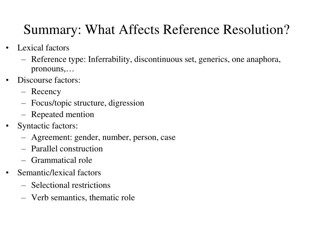 summary what affects reference resolution
