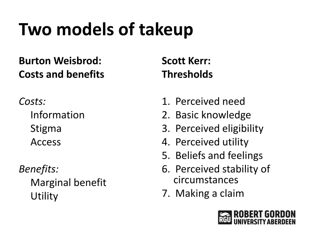 two models of takeup