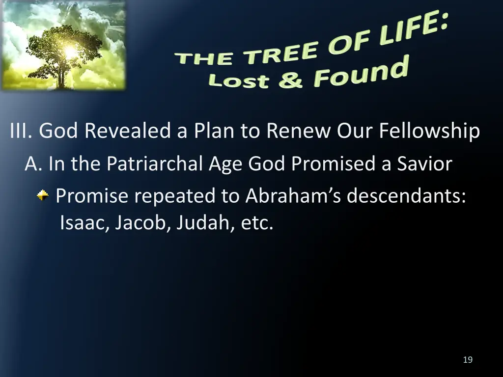 iii god revealed a plan to renew our fellowship 2