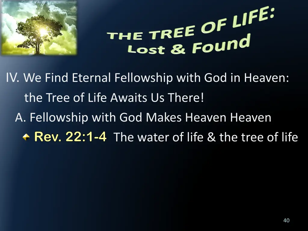iv we find eternal fellowship with god in heaven