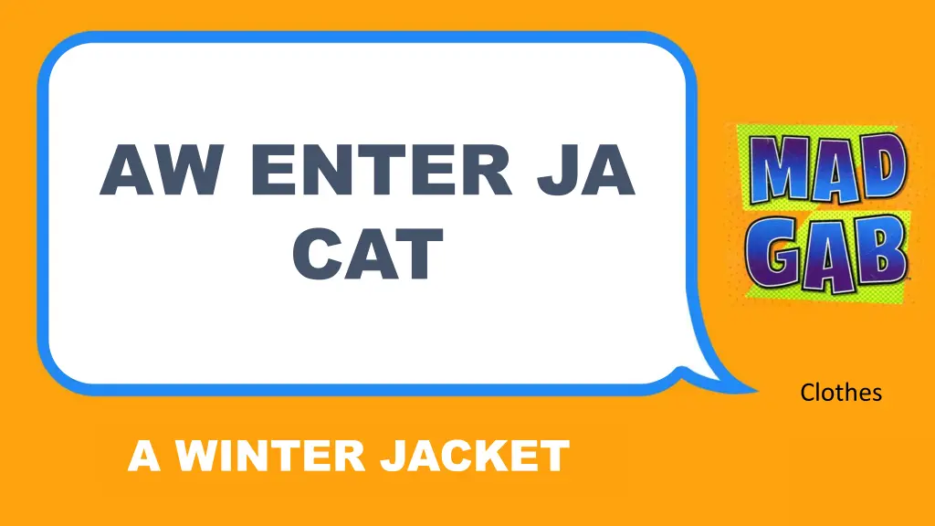 aw enter ja cat