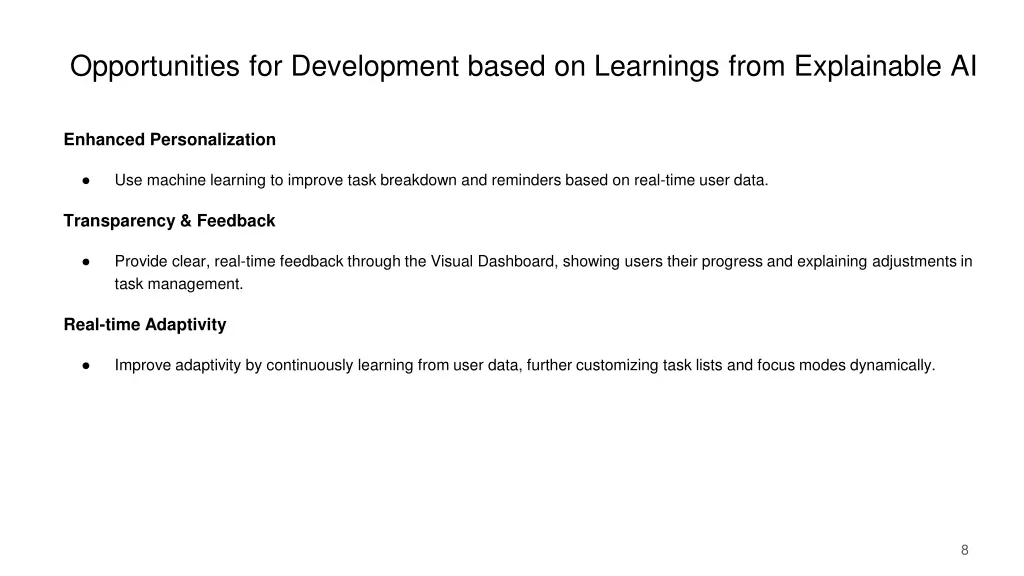 opportunities for development based on learnings