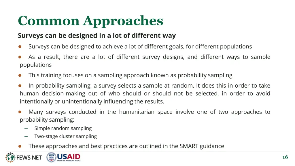common approaches surveys can be designed