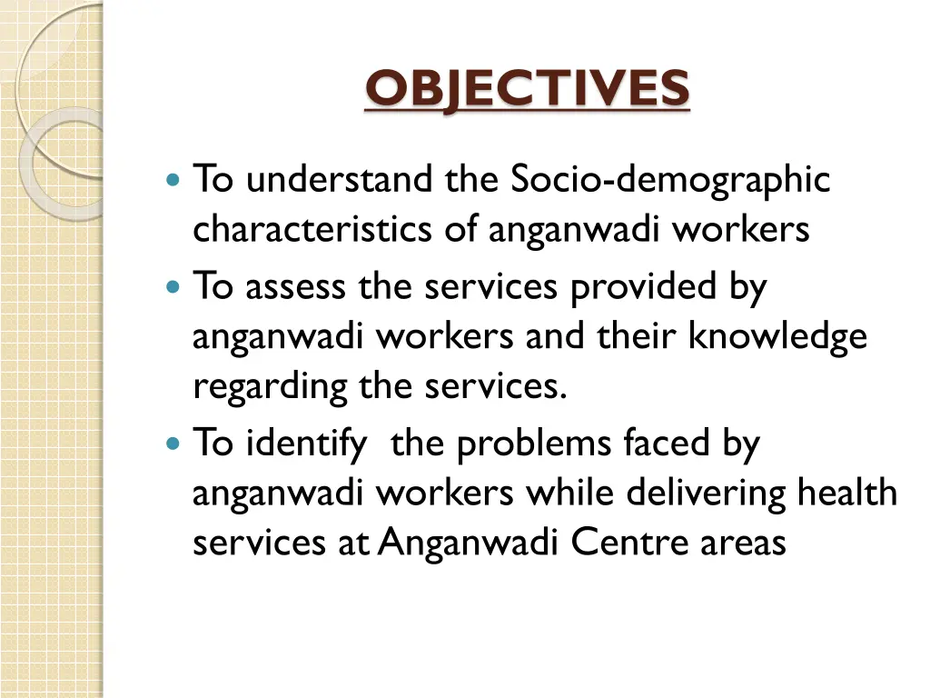 objectives