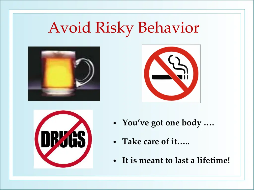 avoid risky behavior