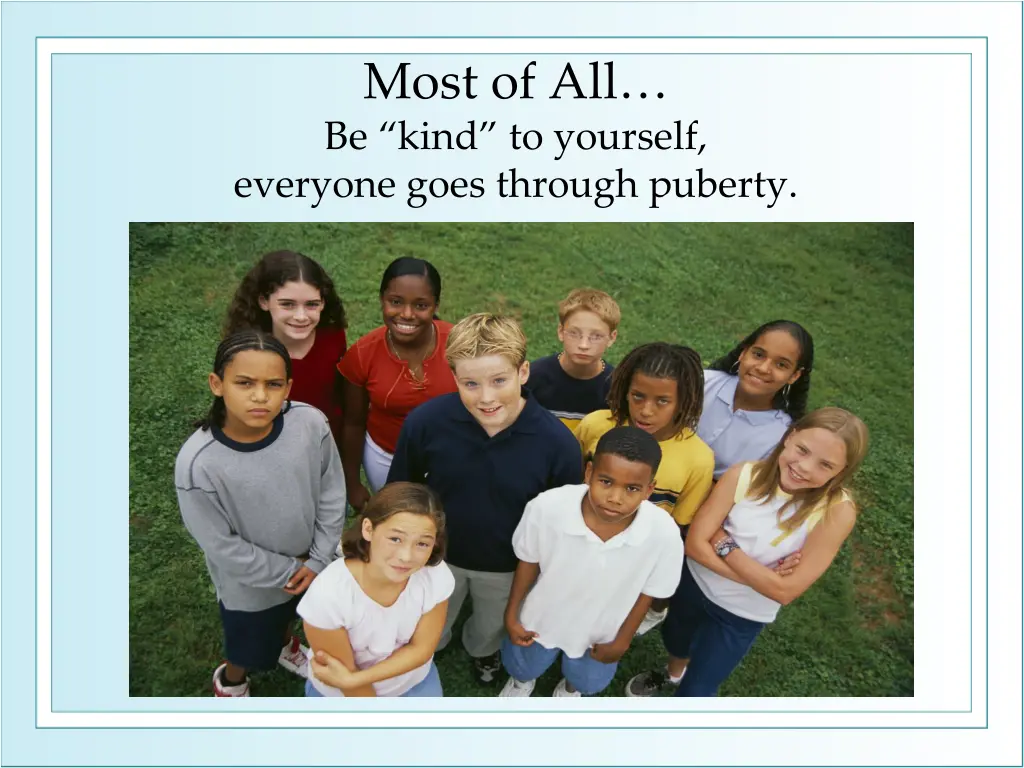 most of all be kind to yourself everyone goes