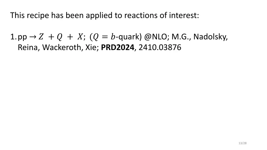 this recipe has been applied to reactions