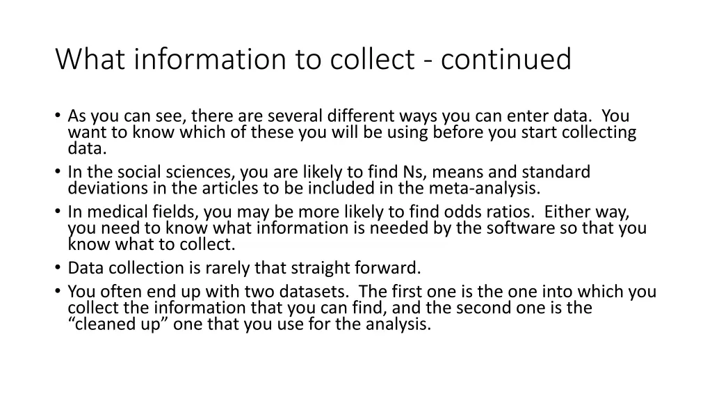 what information to collect continued 3