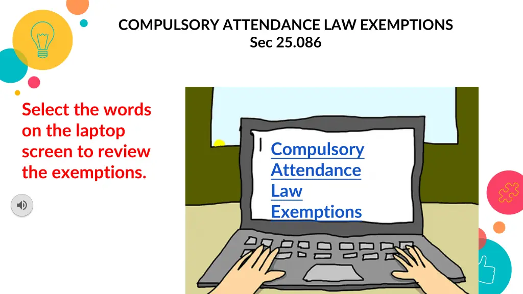compulsory attendance law exemptions sec 25 086