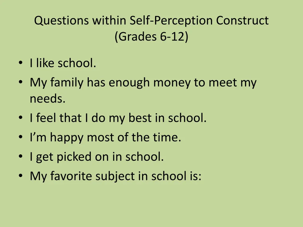 questions within self perception construct grades