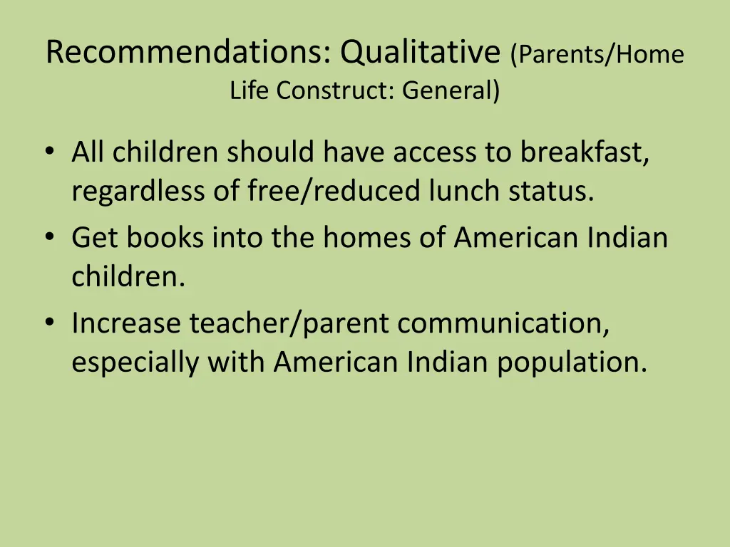 recommendations qualitative parents home life