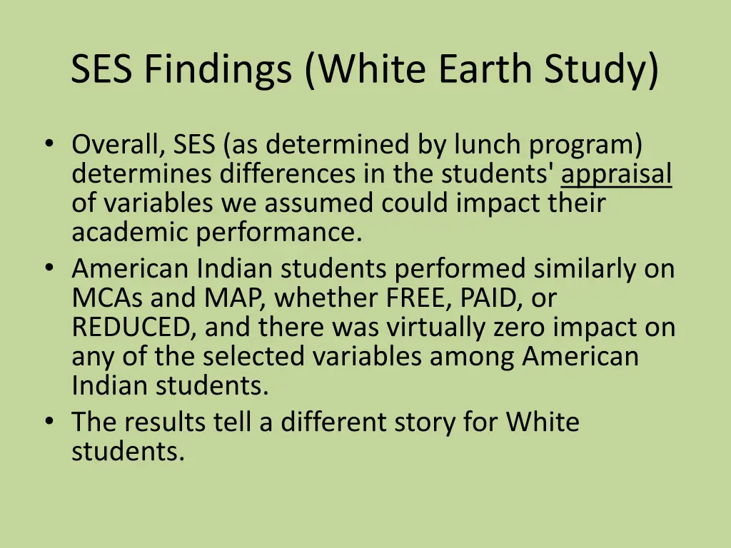 ses findings white earth study