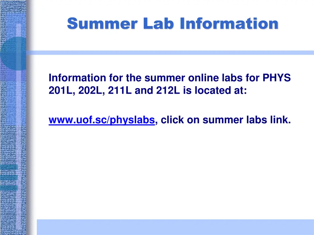 summer lab information