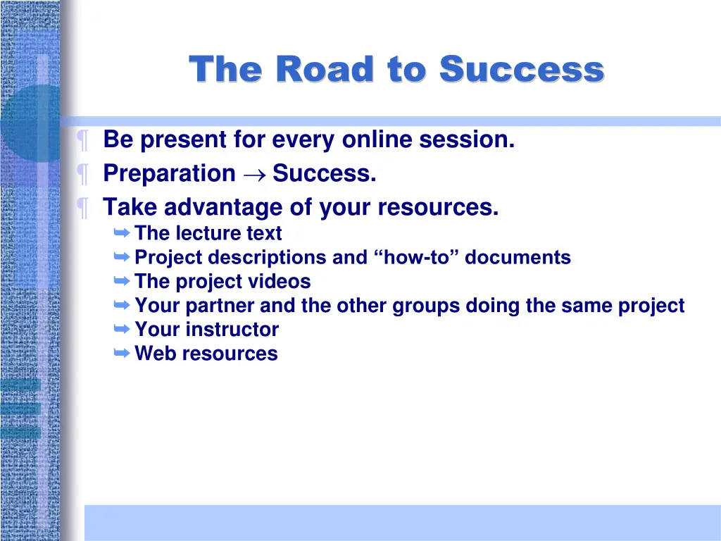 the road to success