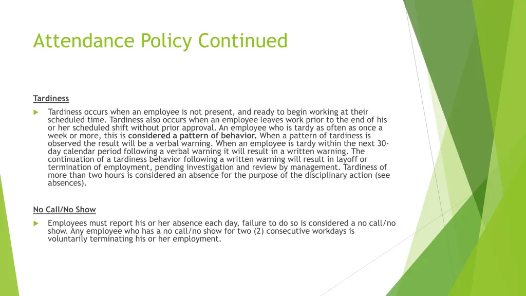 attendance policy continued