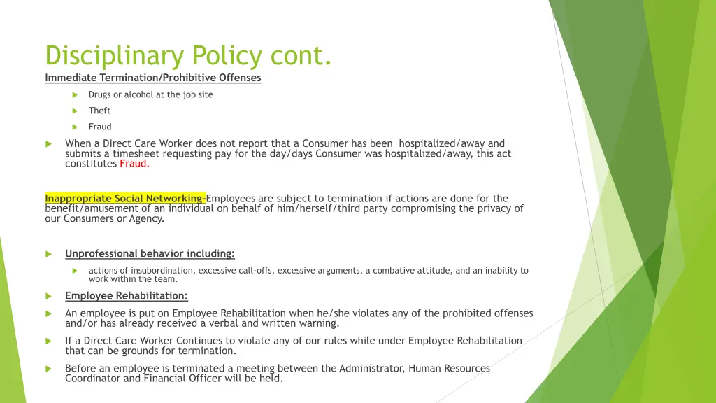 disciplinary policy cont immediate termination