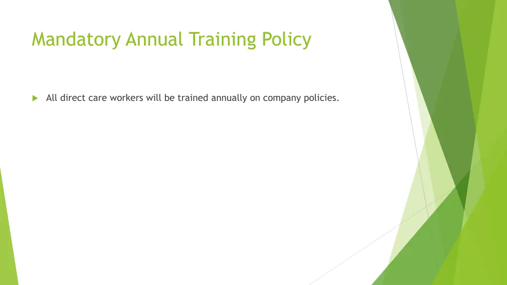 mandatory annual training policy