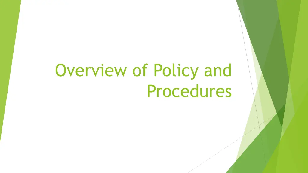 overview of policy and