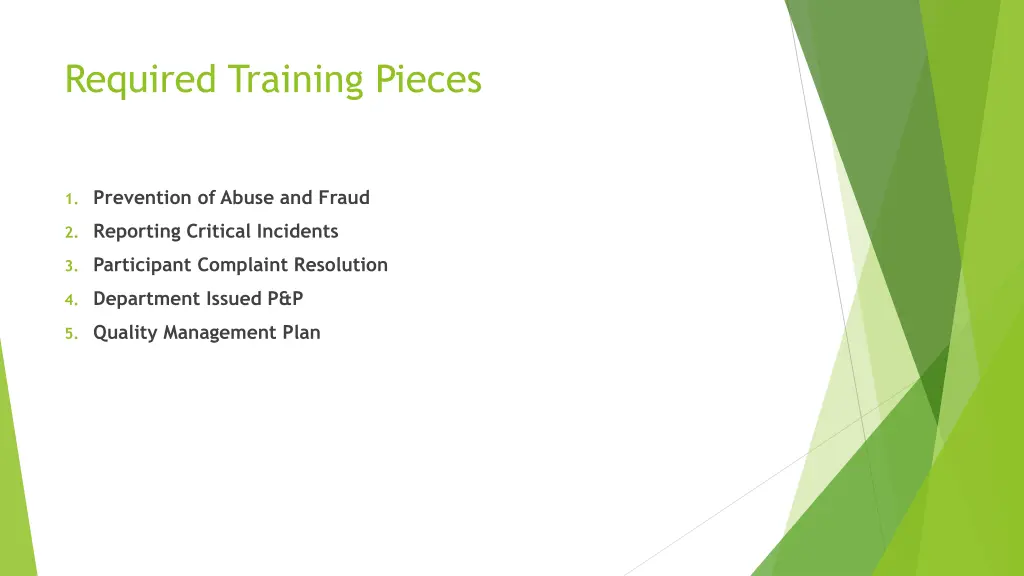 required training pieces