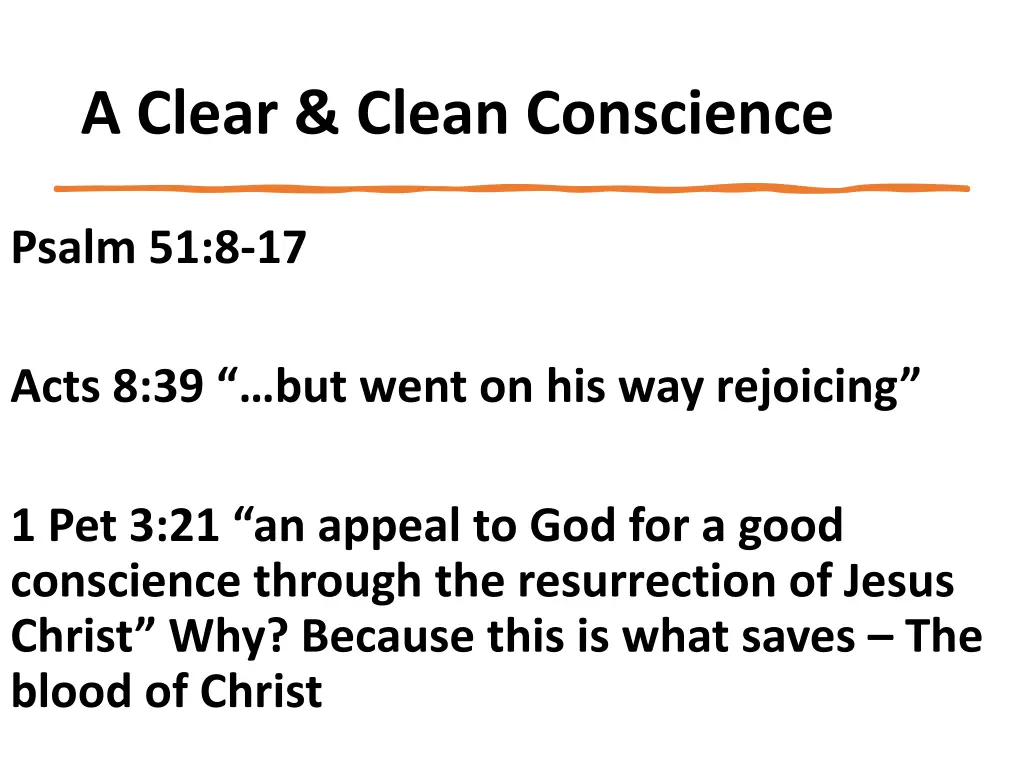 a clear clean conscience