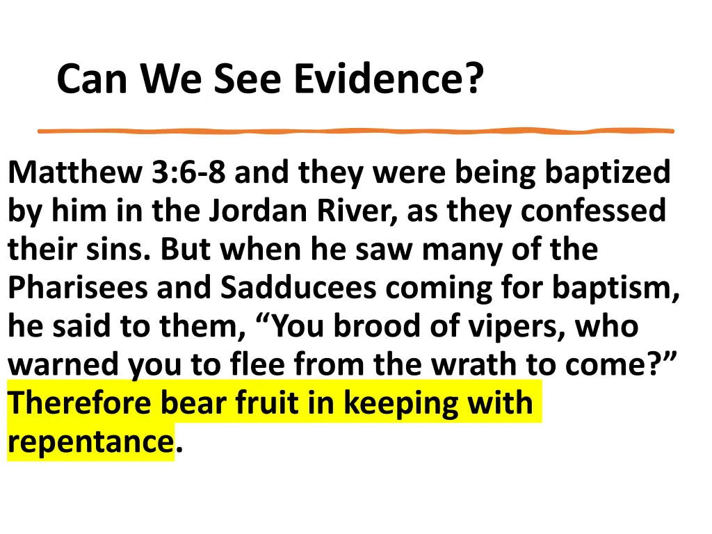 can we see evidence