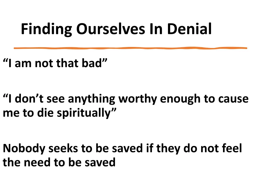 finding ourselves in denial