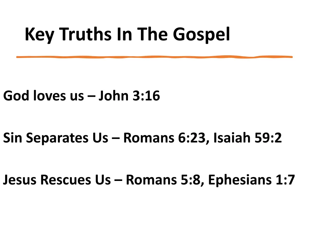 key truths in the gospel