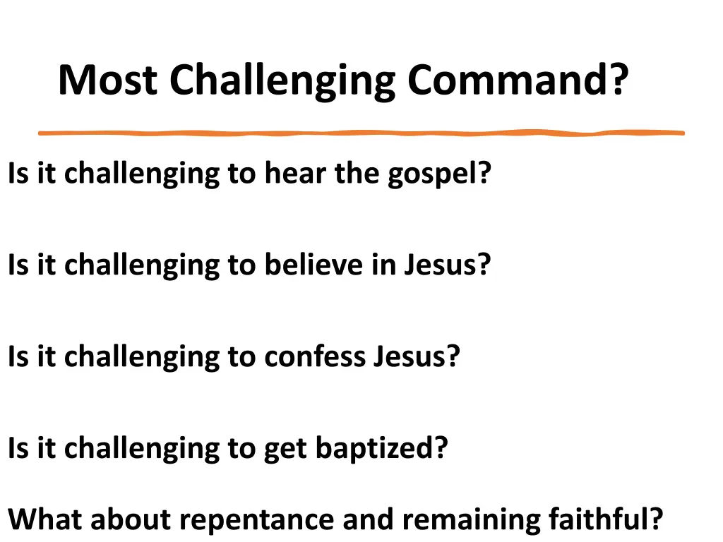 most challenging command