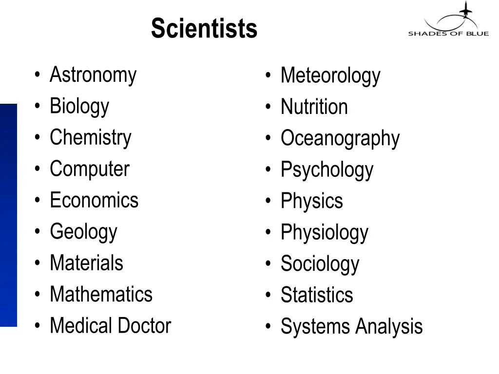 scientists