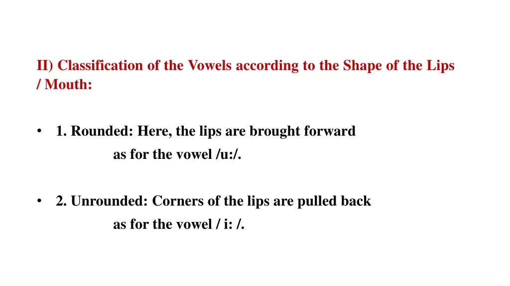 ii classification of the vowels according