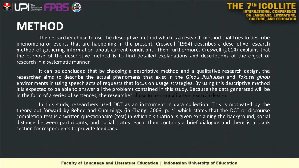 method the researcher chose