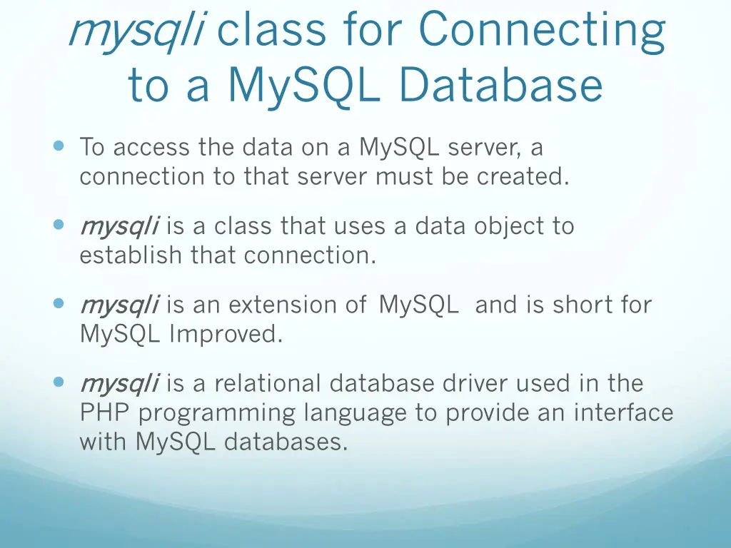 mysqli class for connecting to a mysql database