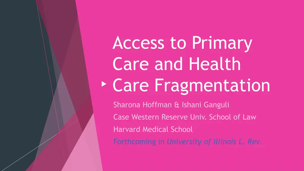 access to primary care and health care