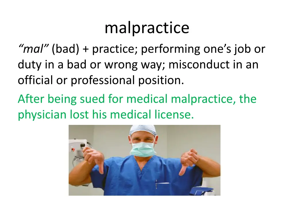 malpractice