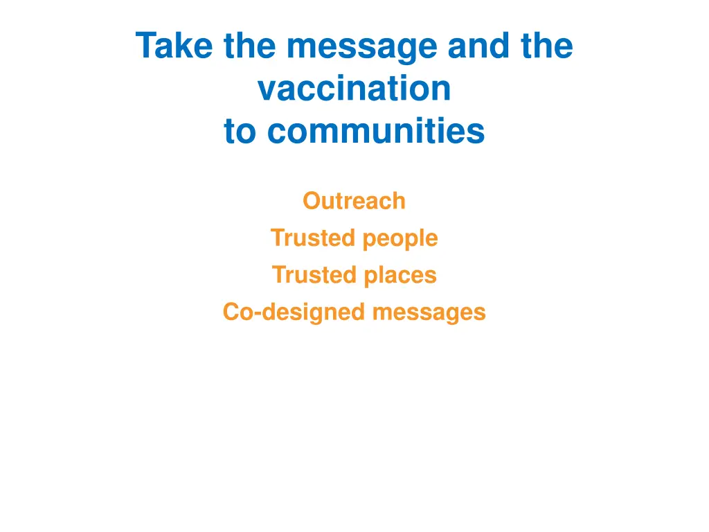 take the message and the vaccination
