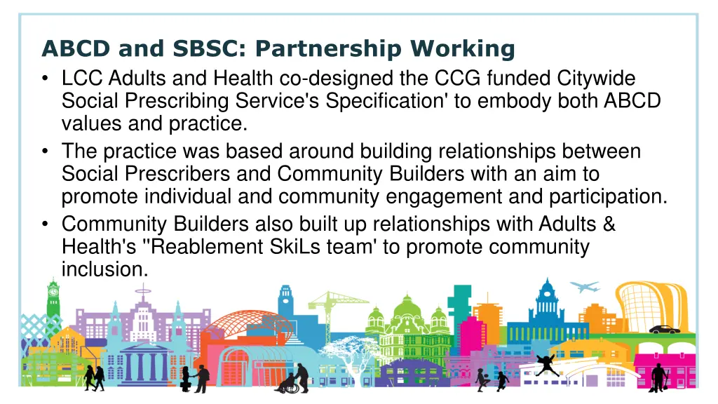 abcd and sbsc partnership working lcc adults