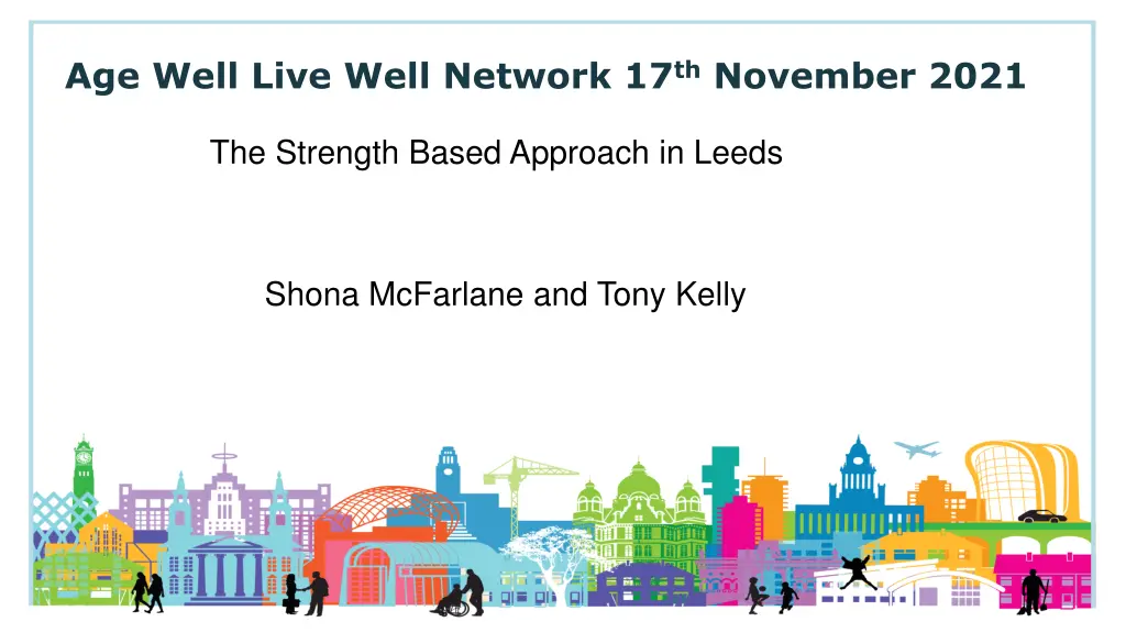 age well live well network 17 th november 2021