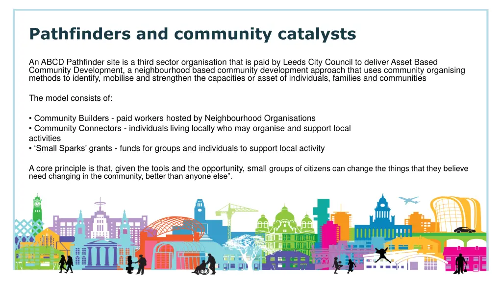 pathfinders and community catalysts
