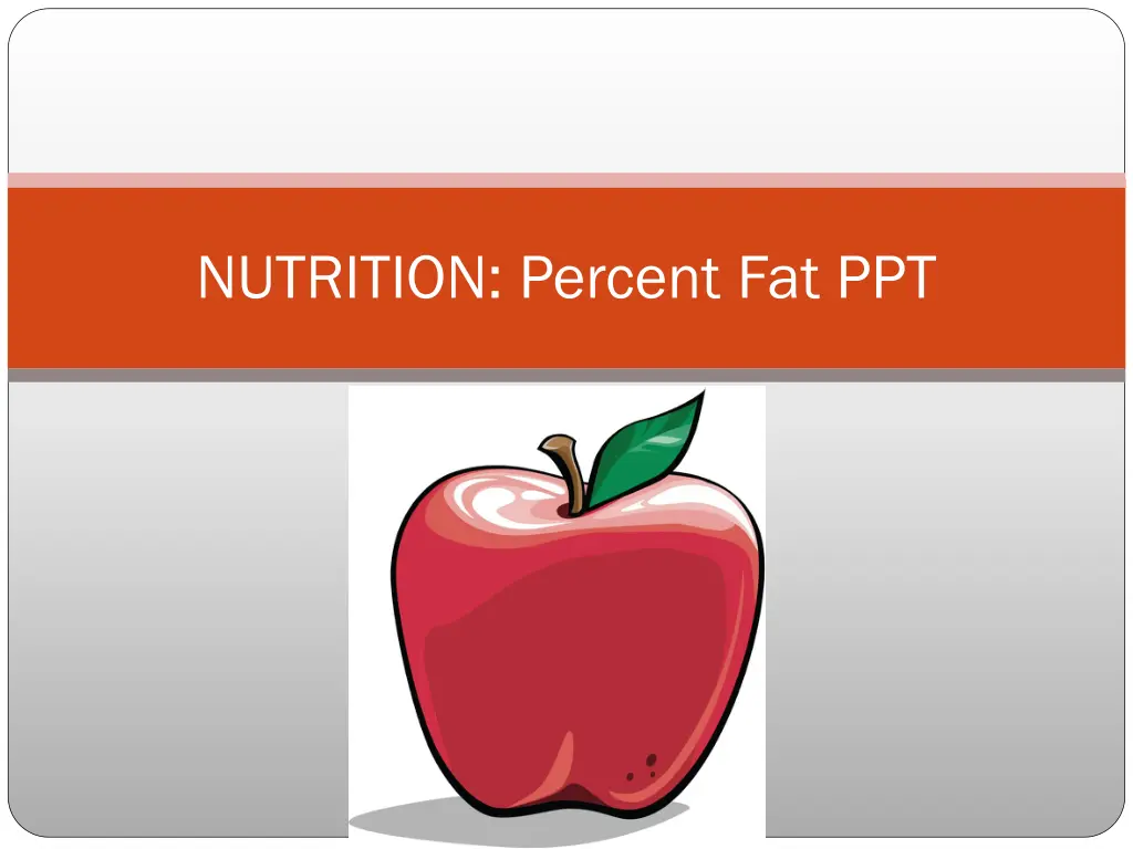 nutrition percent fat ppt