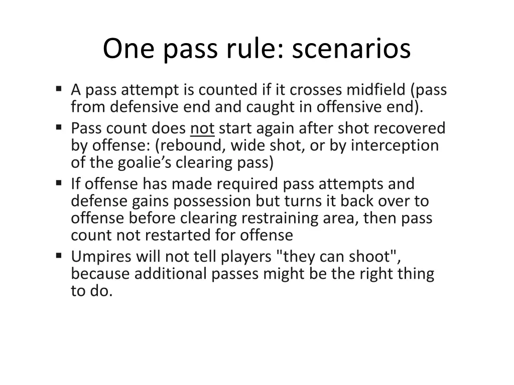 one pass rule scenarios