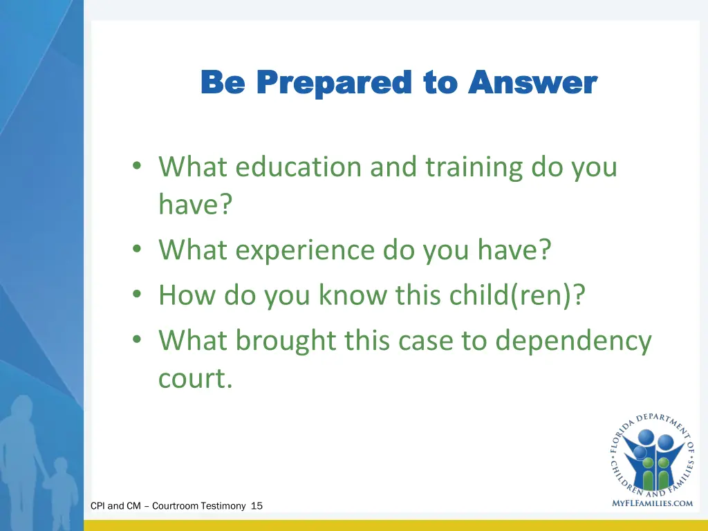 be prepared to answer be prepared to answer