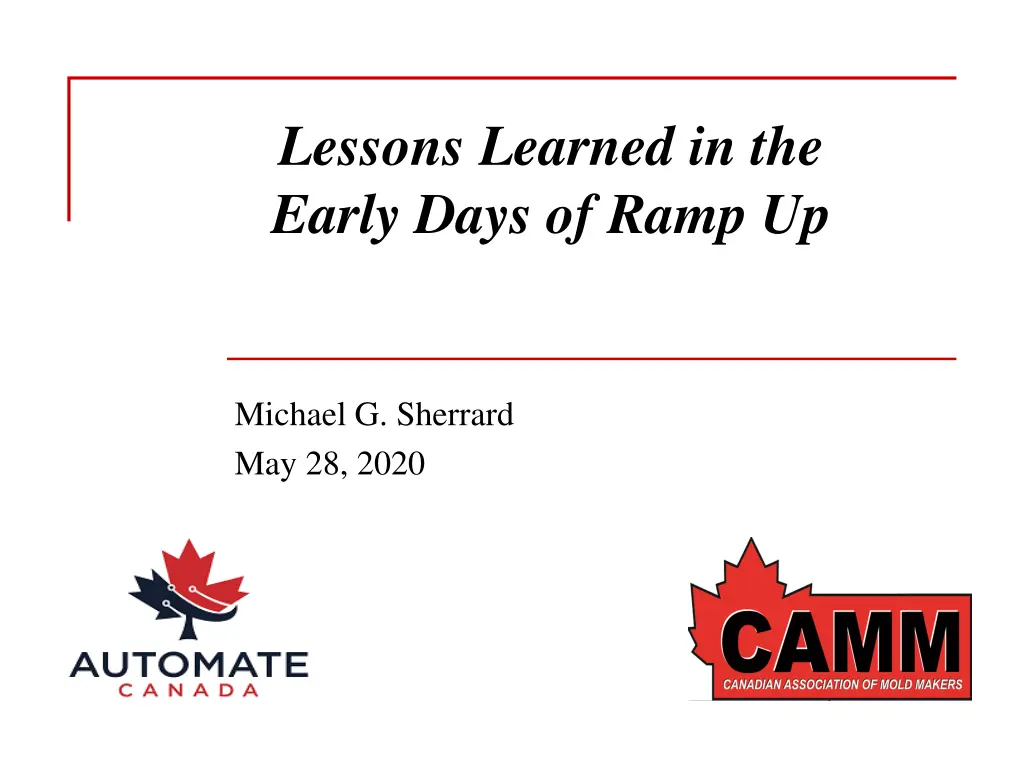 lessons learned in the early days of ramp up