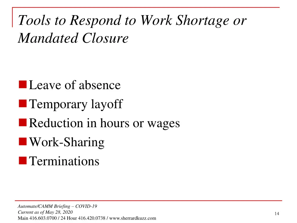 tools to respond to work shortage or mandated