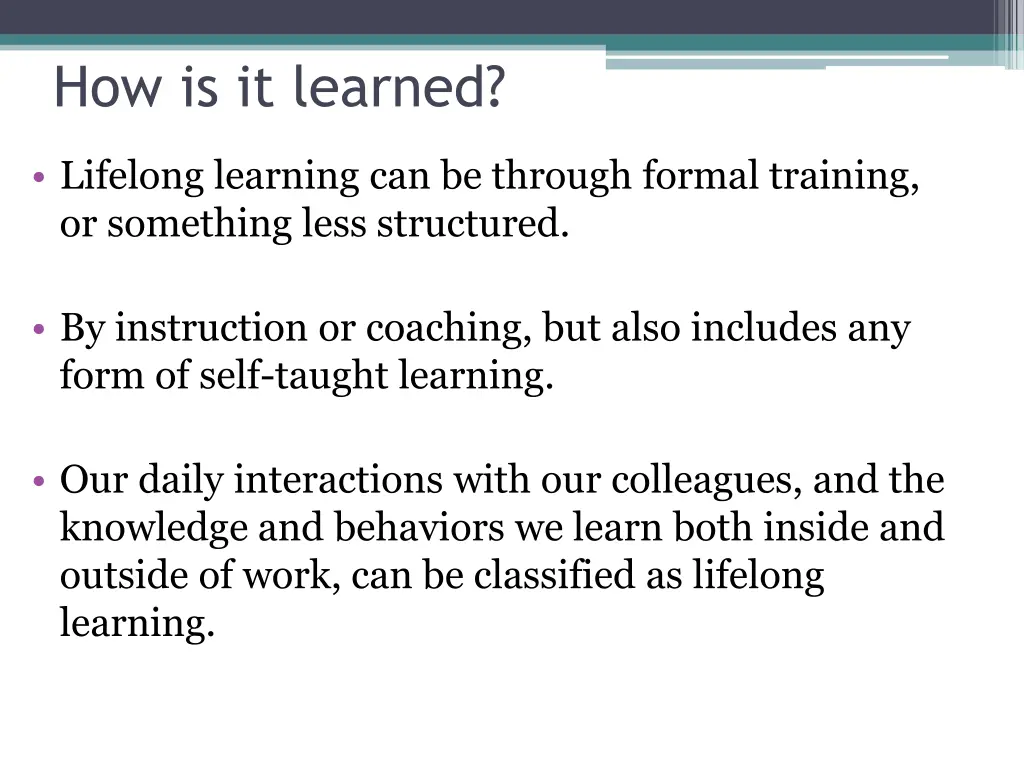 how is it learned