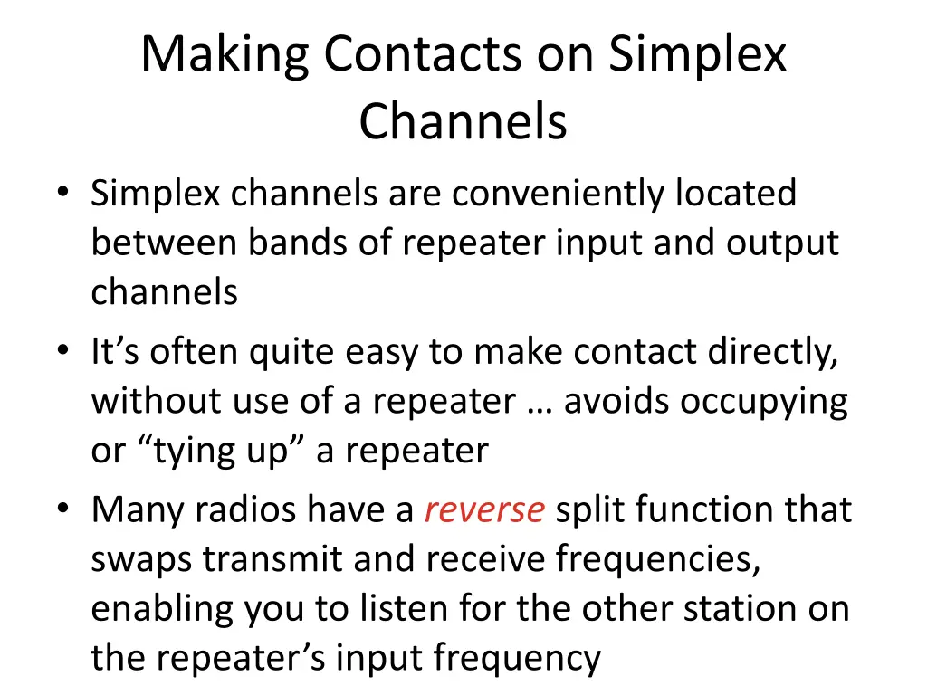 making contacts on simplex channels simplex