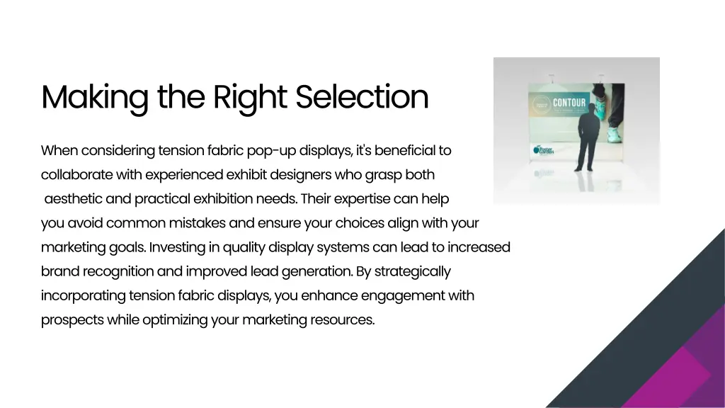 making the right selection
