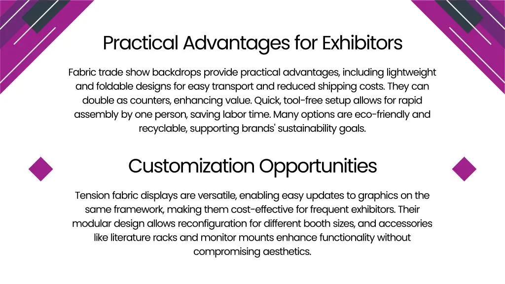 practical advantages for exhibitors