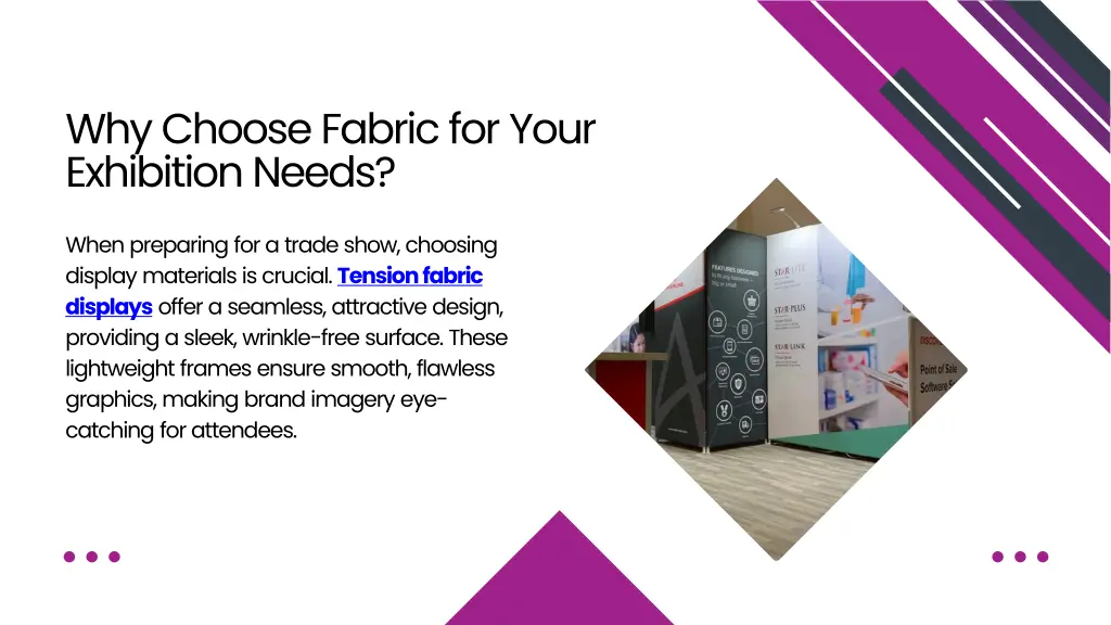 why choose fabric for your exhibition needs