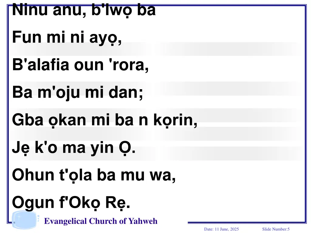 ninu anu b iw ba fun mi ni ay b alafia oun rora